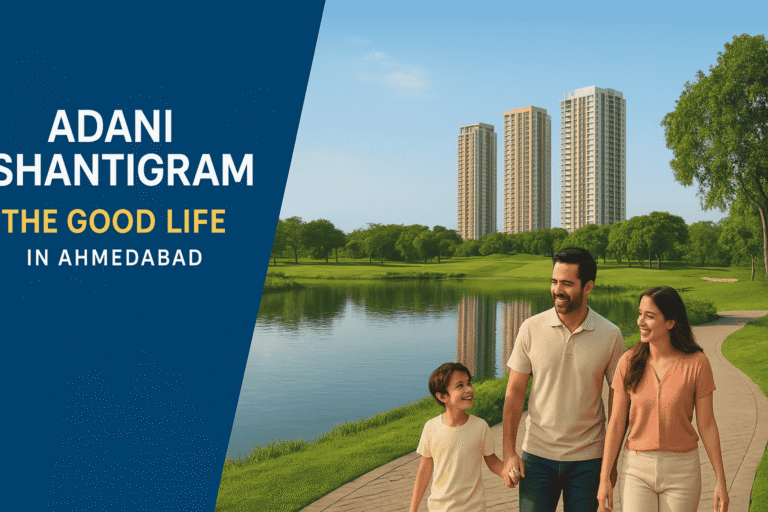 Adani Shantigram Township, Ahmedabad Largest Integrated Smart Township