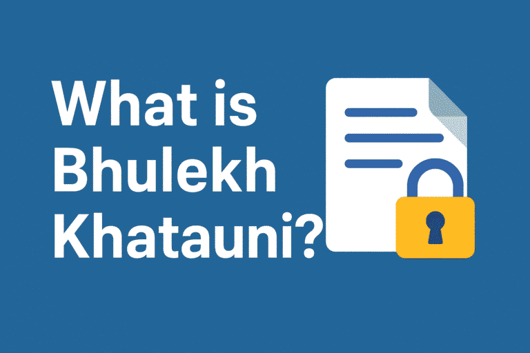 What is Bhulekh Khatauni Complete Guide to Land Records in India